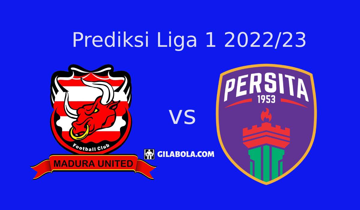 Madura United vs Persita: Head to Head, Statistik Pertandingan, dan Prediksi