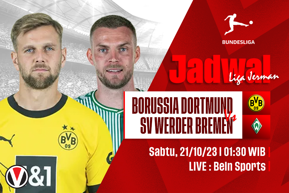 Jadwal Siaran Langsung Bundesliga Bremen vs Dortmund