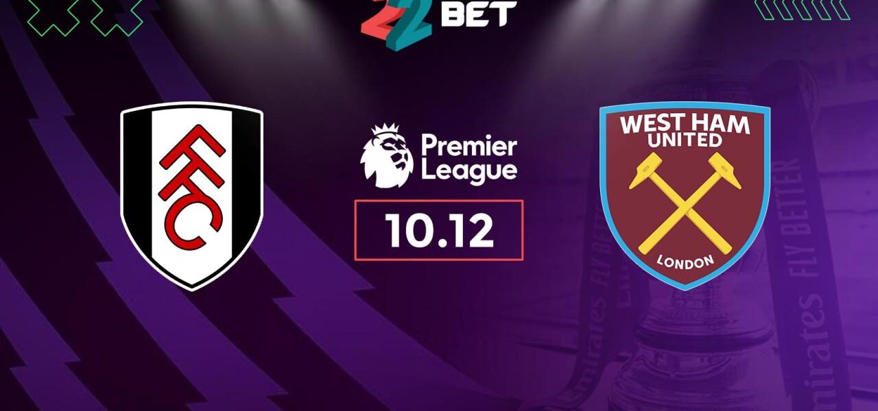 Fulham vs West Ham: Head to Head dan Prediksi